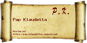 Pap Klaudetta névjegykártya